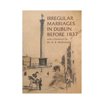 Irregular Marriages in Dublin Before 1837