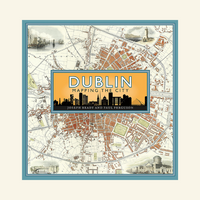 Dublin: Mapping the City