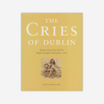 The Cries of Dublin, Drawn from the Life by Hugh Douglas Hamilton