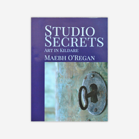 Studio Secrets: Art in Kildare